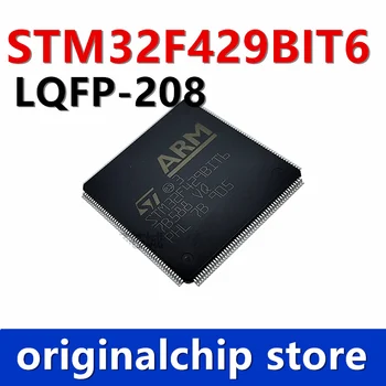 100% Eredeti Raktáron STM32F429BIT6 429BI LQFP-208 MCU mikrokontroller STM32F429BI Mikrokontroller chip LQFP208